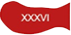 XXXVI XXXVI