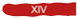XIV XIV
